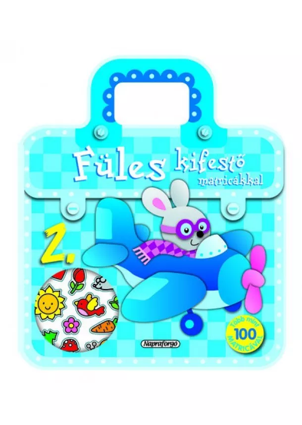 Foglalkoztató - Füles kifestő matricákkal 2. - Repülő