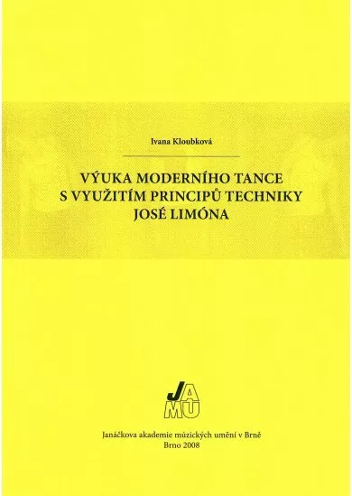 Výuka moderního tance s využitím principů techniky José Limóna