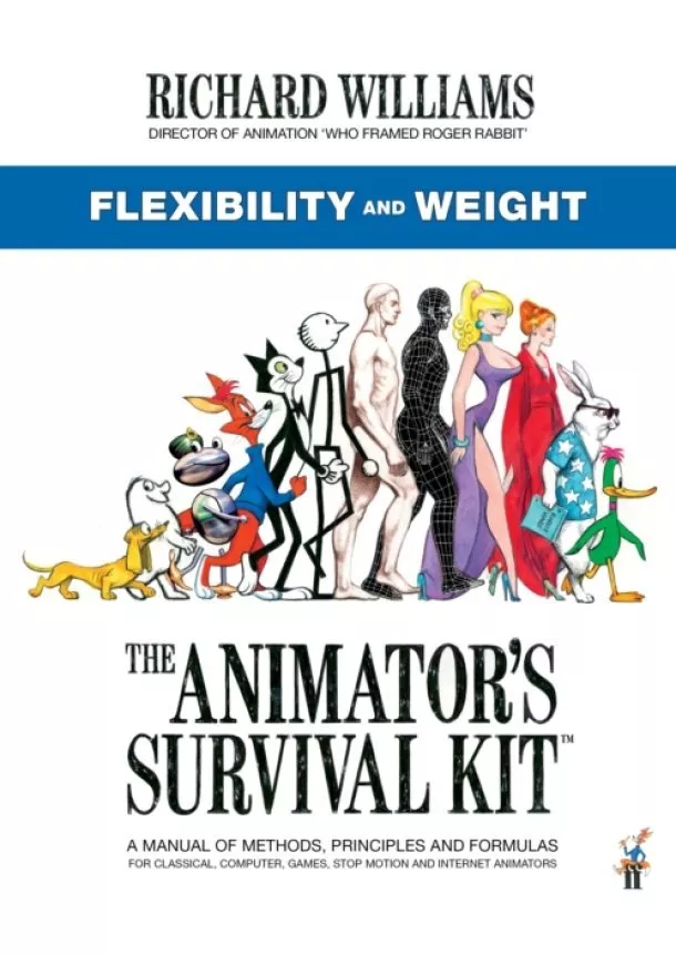 Richard E. Williams - The Animators Survival Kit: Flexibility and Weight