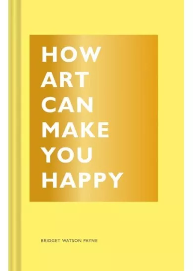How Art Can Make You Happy