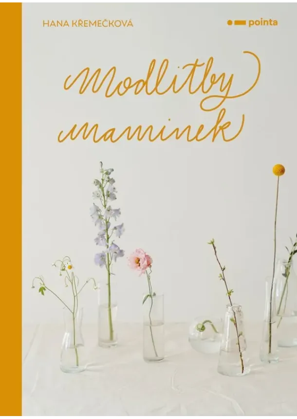 Hana Křemečková - Modlitby maminek