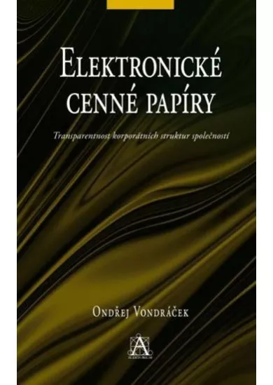 Elektronické cenné papíry - Transparentnost korporátních struktur společností