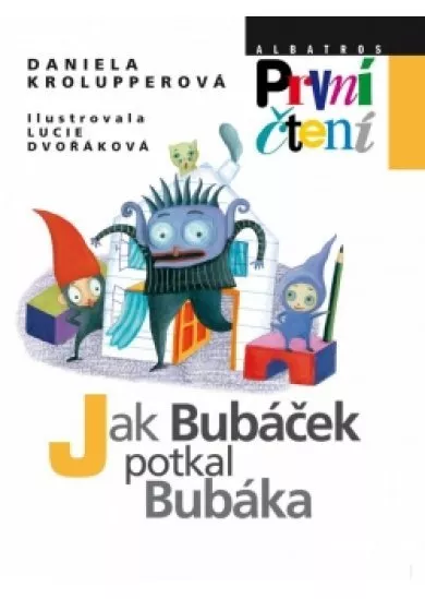 Jak Bubáček potkal Bubáka