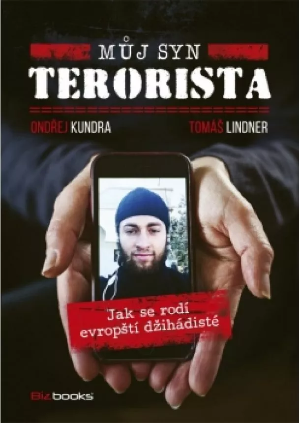 Ondřej Kundra, Tomáš Lindner - Můj syn terorista