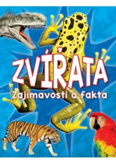 Zvířata - Zajímavosti a fakta