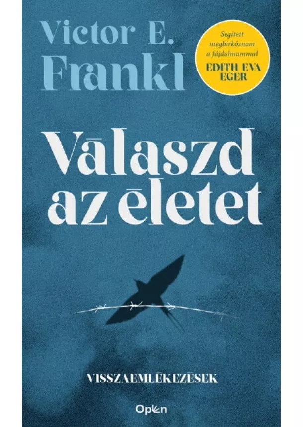 Viktor E. Frankl - Válaszd az életet! - Visszaemlékezések