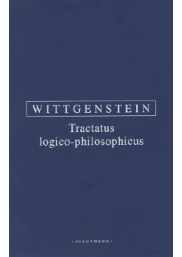 Ludwig Wittgenstein - Tractatus logico-philosophicus