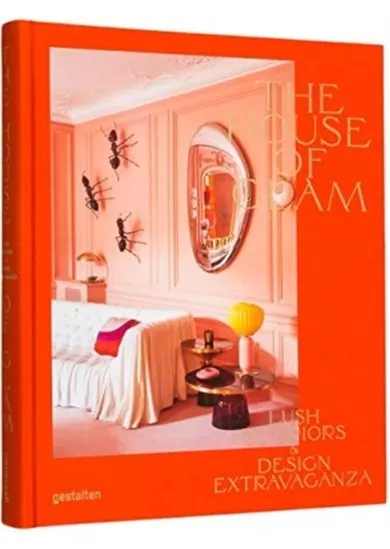 The House of Glam : Lush Interiors and Design Extravaganza