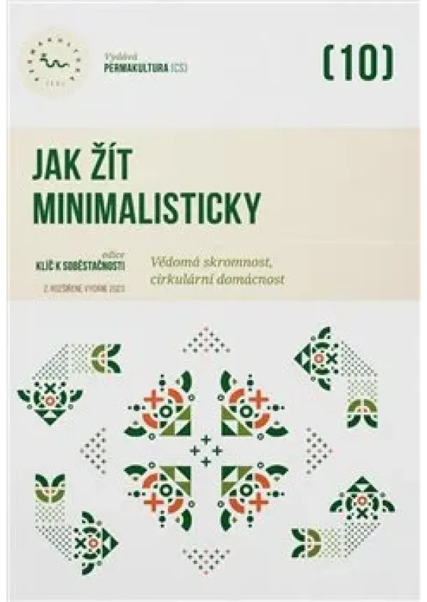 kolektiv - Jak žít minimalisticky - Vědomá skromnost, cirkulární domácnost