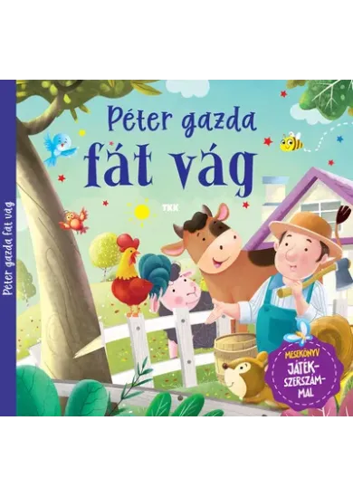 Péter gazda fát vág