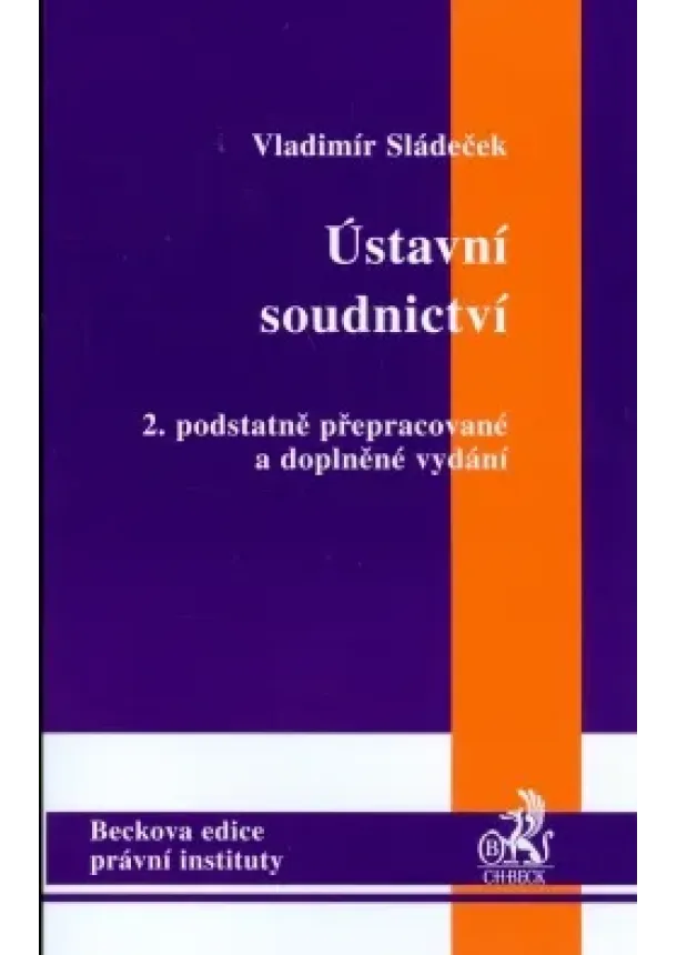 Vladimír Sládeček  - Ústavní soudnictví - 2. vydání