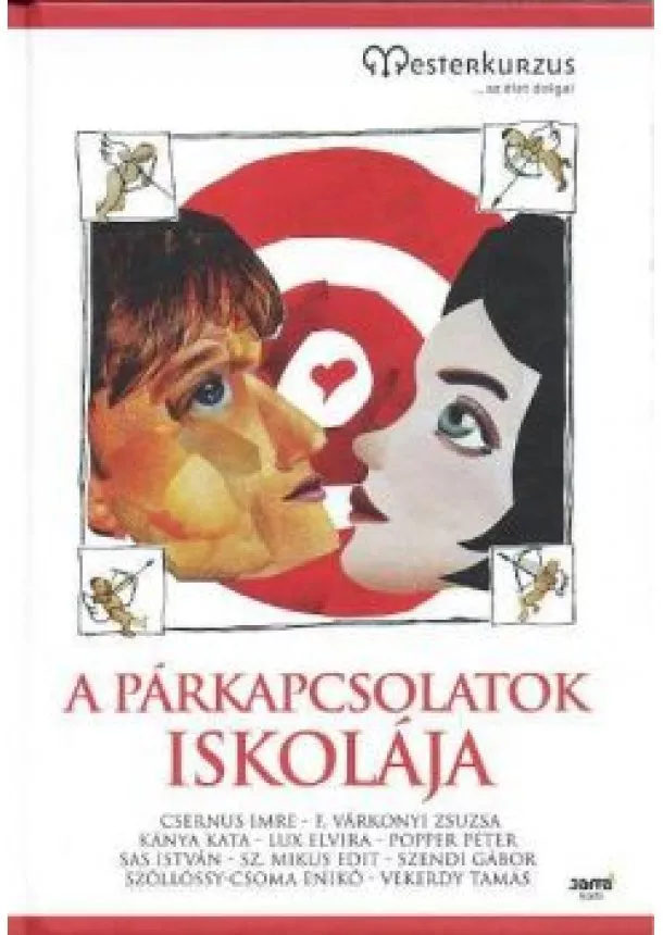 VÁLOGATÁS - A PÁRKAPCSOLATOK ISKOLÁJA