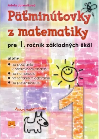 Päťminútovky z matematiky pre 1.ročník základných škôl - 2. vydanie