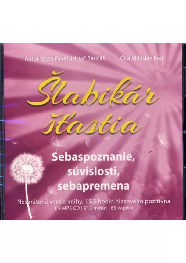 Pavel Hirax Baričák - Šlabikár šťastia 2. - Sebaspoznanie, súvislosti, sebapremena MP3 CD