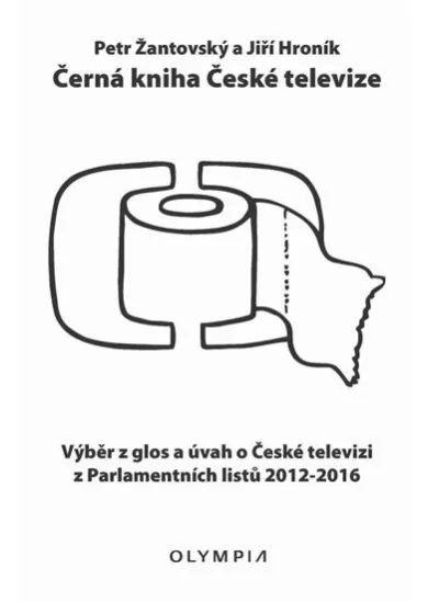Černá kniha České televize - Výběr z glos a úvah o České televizi z Parlamentních listů 2012-2016