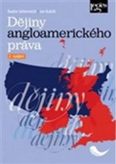Dějiny angloamerického práva - 2. vydání