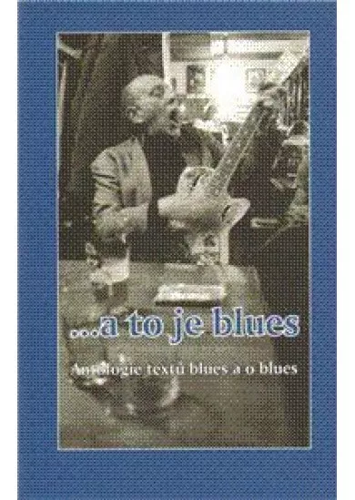 ...a to je blues