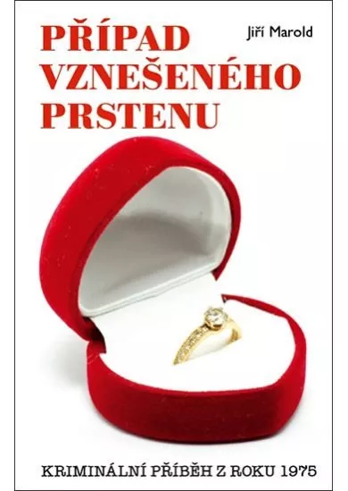 Případ vznešeného prstenu - Kriminální příběh z roku 1975