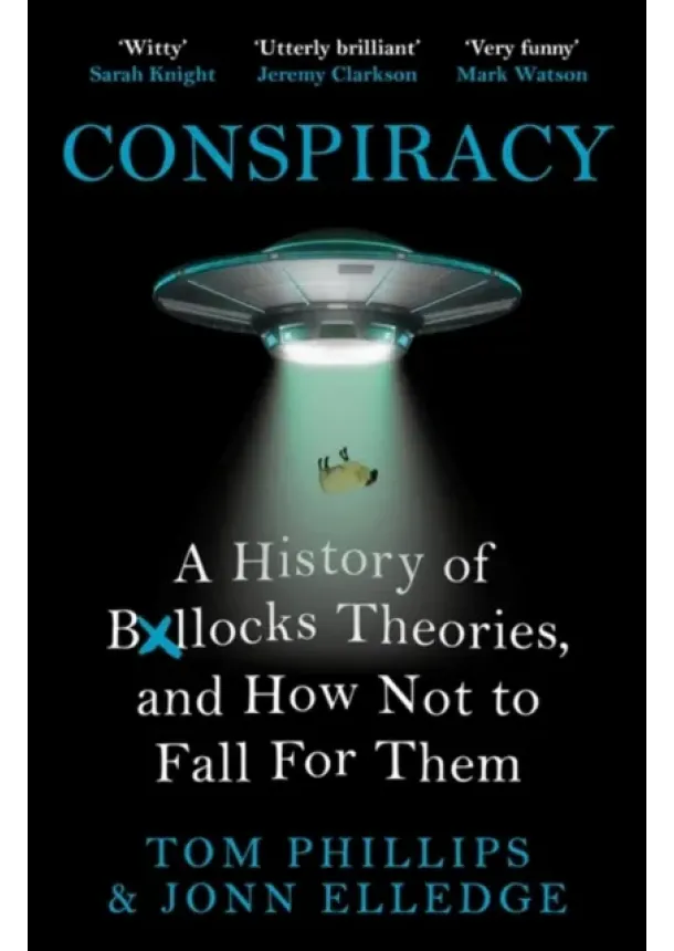 Tom Phillips, Jonn Elledge - Conspiracy