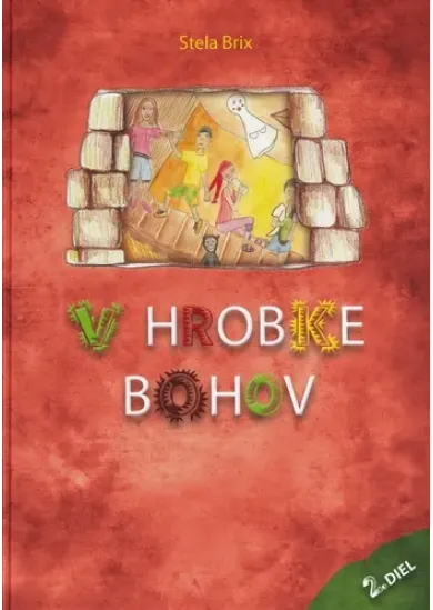 V hrobke bohov 2. diel
