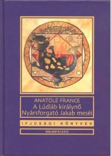 A Lúdláb királynő, Nyársforgató Jakab meséi