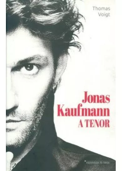JONAS KAUFMANN - A TENOR