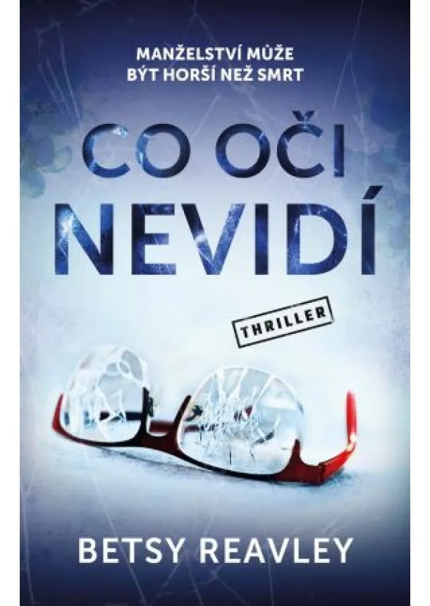 Betsy Reavley - Co oči nevidí