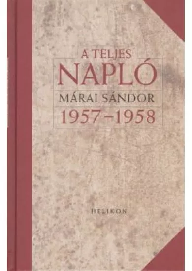 A TELJES NAPLÓ /1957-1958. (DÍSZKÖTÉS) §ÜKH 82.