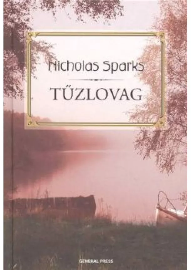 NICHOLAS SPARKS - TŰZLOVAG