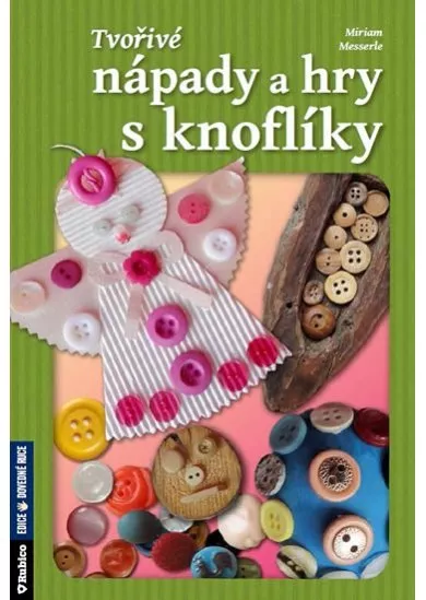 Tvořivé nápady a hry s knoflíky