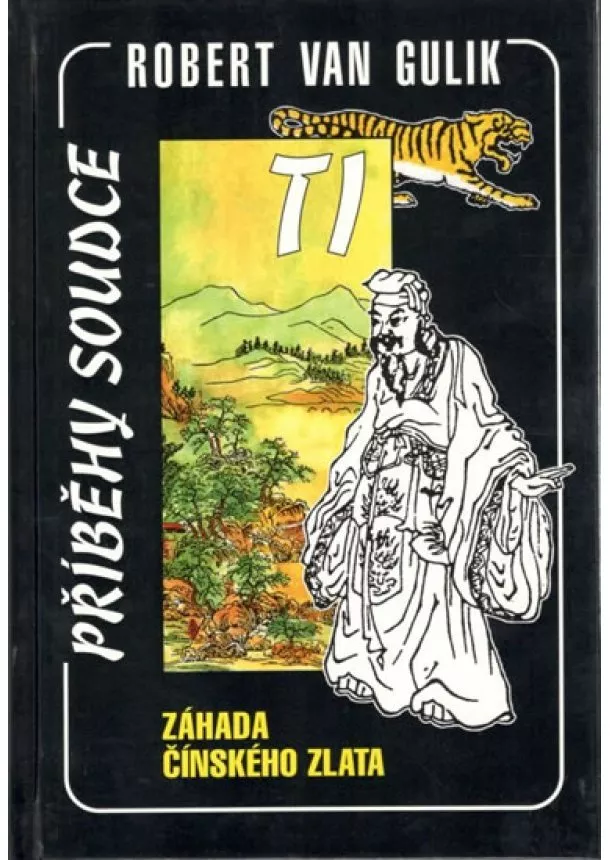 Robert van Gulik   - Záhada čínského zlata