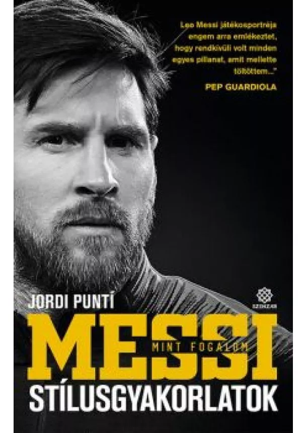 Jordi Punti - Messi mint fogalom - Stílusgyakorlatok