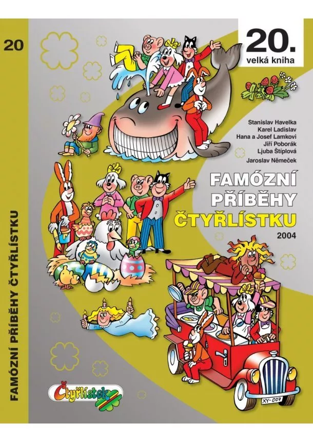 Kolektív - Famózní příběhy Čtyřlístku z roku 2004 / 20. velká kniha