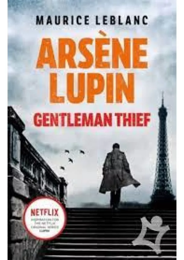 Maurice Leblanc - Arsene Lupin, Gentleman-Thief