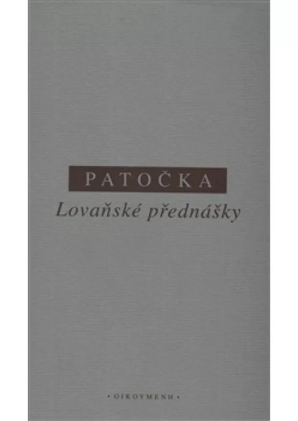 Jan Patočka - Lovaňské přednášky