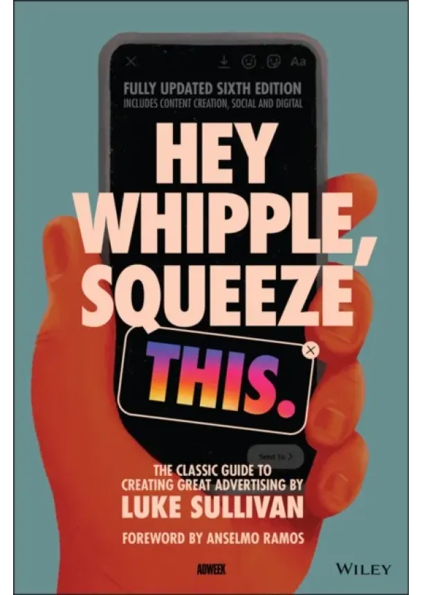 Luke Sullivan - Hey Whipple, Squeeze This