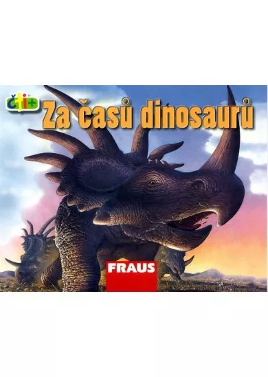 Za časů dinosaurů (edice čti +)