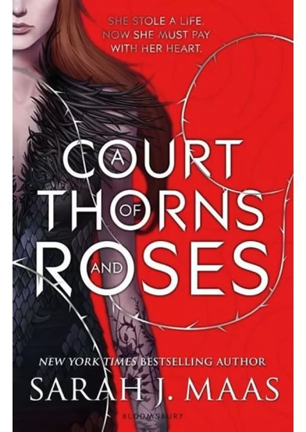 Sarah J. Maas - Court of Thorns and Roses