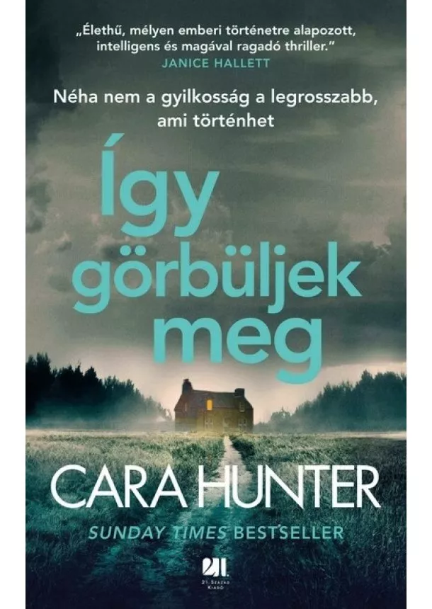 Cara Hunter - Így görbüljek meg - Adam Fawley sorozat 6.