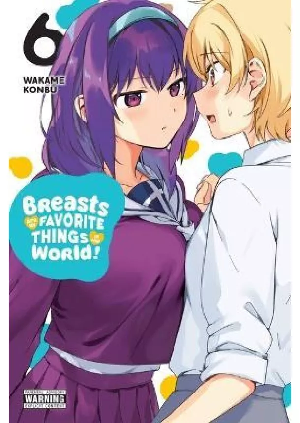 Breasts Are My Favorite Things in the World! 6