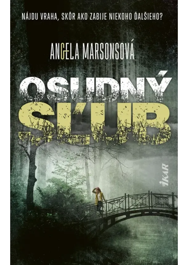 Angela Marsons - Osudný sľub