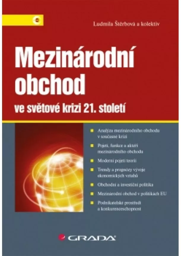 Ludmila Štěrbová a kolektiv - Mezinárodní obchod ve světové krizi 21. století