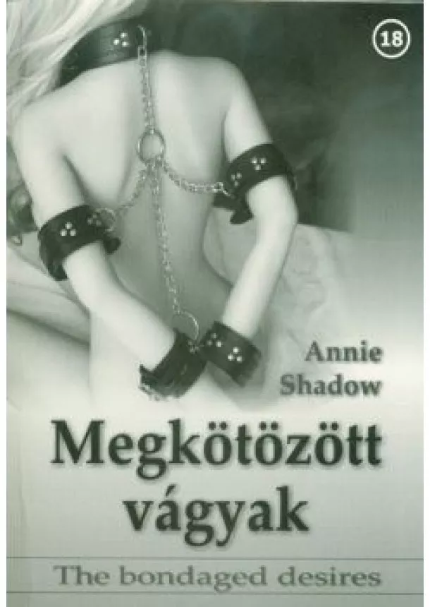 Annie Shadow - Megkötözött vágyak