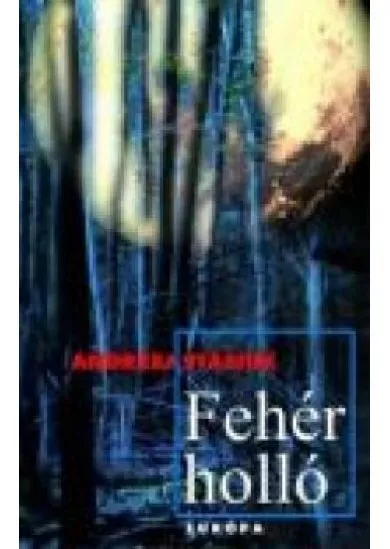 FEHÉR HOLLÓ