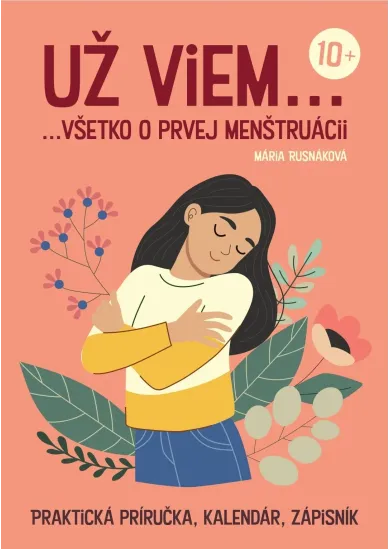 Už viem... všetko o prvej menštruácii