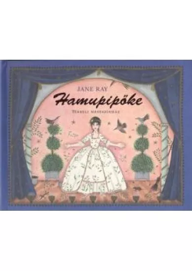 HAMUPIPŐKE /TÉRBELI MESESZÍNHÁZ