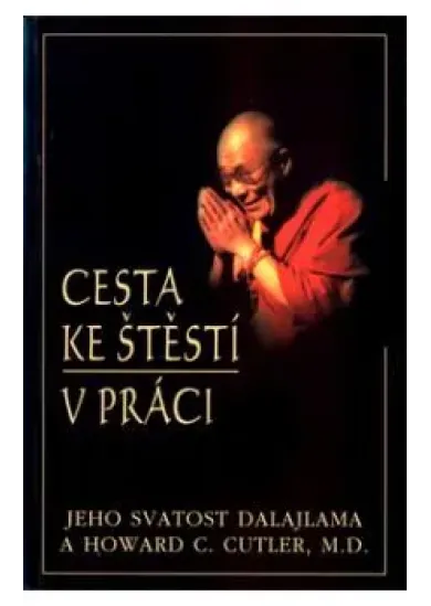Cesta ke štěstí v práci