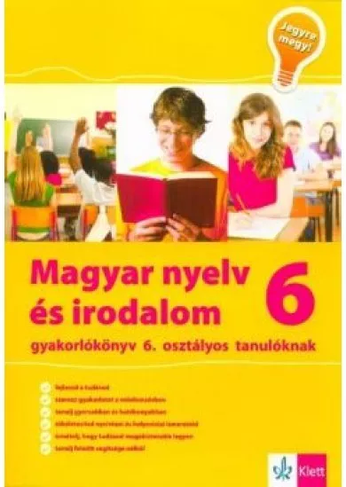 Magyar nyelv és irodalom 6 - Gyakorlókönyv 6. osztályos tanulóknak