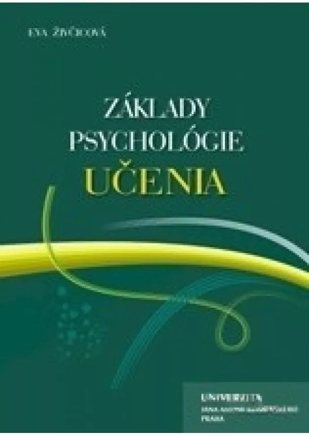 Eva Živčicová - Základy psychológie učenia