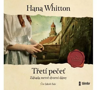 Hana Whitton:  Třetí pečeť (čte Jakub Saic) - MP3-CD - MP3-CD